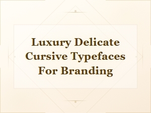 Luxury Delicate Cursive Typefaces for Elegant Branding and Script Design